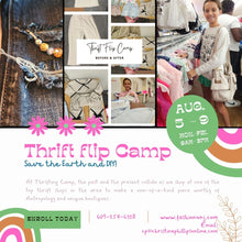 Load image into Gallery viewer, Thrift Flip Camp 2024
